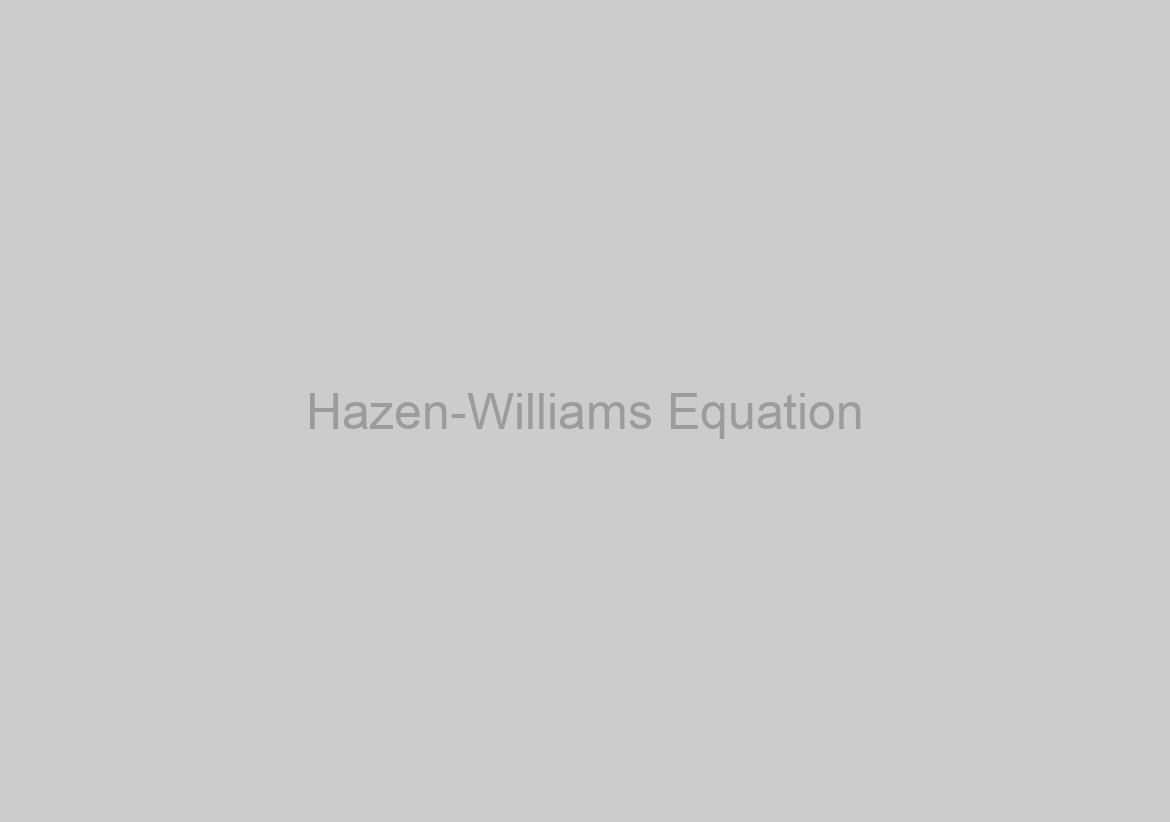 Hazen-Williams Equation